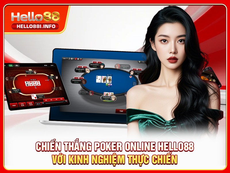 Chiến thắng Poker online HELLO88 với kinh nghiệm thực chiến