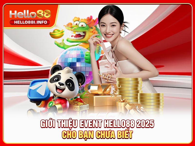 Giới thiệu event HELLO88 2026 cho bạn chưa biết