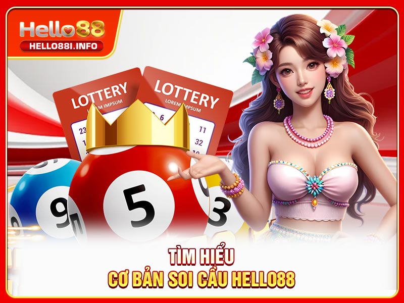 Tìm hiểu cơ bản soi cầu HELLO88